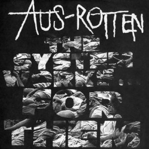 Aus-Rotten - The System Works for Them cover art