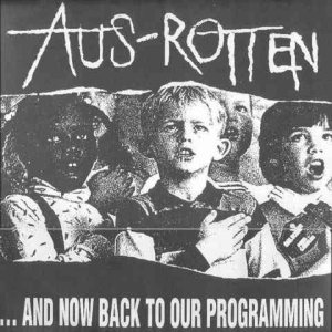 Aus-Rotten - ... and Now Back to Our Programming cover art