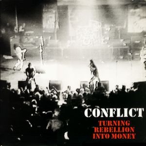 Conflict - Turning Rebellion Into Money cover art Conflict - Turning Rebellion Into Money cover art