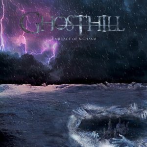 Ghosthill - Embrace of a Chasm cover art