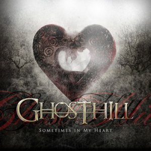 Ghosthill - Sometimes in My Heart cover art