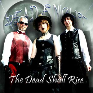 Dead of Night - The Dead Shall Rise cover art