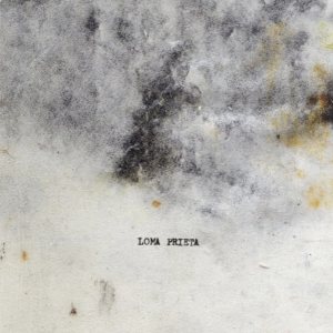 Loma Prieta - Discography 05-09 cover art