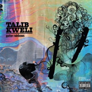 Talib Kweli - Gutter Rainbows cover art