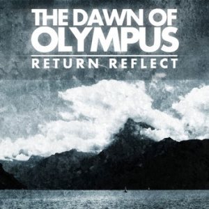 The Dawn of Olympus - Return, Reflect cover art
