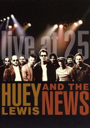 Huey Lewis and The News - Live at 25 cover art