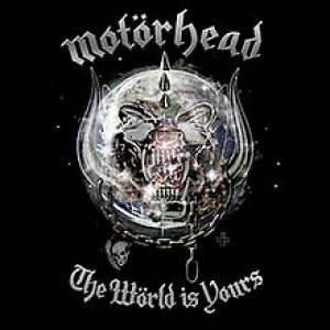 Motörhead - The Wörld Is Yours cover art