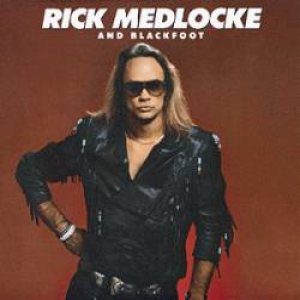 Blackfoot - Rick Medlocke and Blackfoot cover art