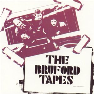 Bruford - The Bruford Tapes cover art