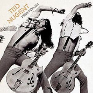 Ted Nugent - Free- For- All cover art
