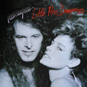 Ted Nugent - Little Miss Dangerous cover art