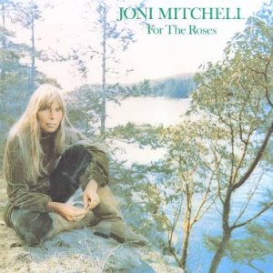 Joni Mitchell - For the Roses cover art