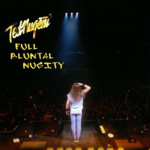 Ted Nugent - Full Bluntal Nugity cover art
