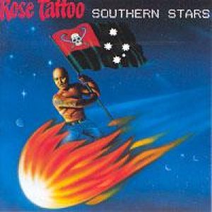 Rose Tattoo - Southern Stars cover art