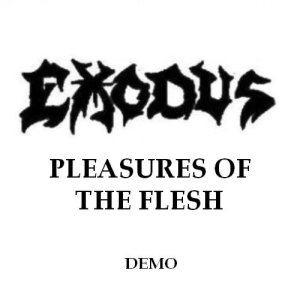 Exodus - Pleasures of the Flesh cover art