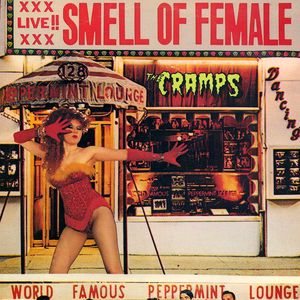The Cramps - Smell of Female cover art