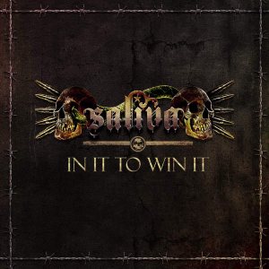 Saliva - In It to Win It cover art