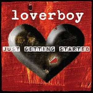 Loverboy - Just Getting Started cover art