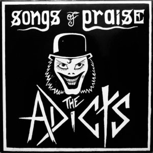 The Adicts - Songs of Praise cover art The Adicts - Songs of Praise cover art