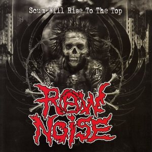 Raw Noise - Scum Will Rise to the Top cover art