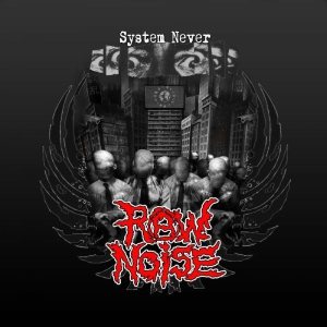 Raw Noise - System Never cover art Raw Noise - System Never cover art