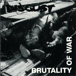 Disgust - Brutality of War cover art
