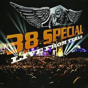 38 Special - Live From Texas cover art