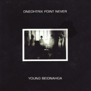 Oneohtrix Point Never - Young Beidnahga cover art