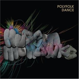 Hudson Mohawke - Polyfolk Dance cover art Hudson Mohawke - Polyfolk Dance cover art