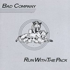 Bad Company - Run with the Pack cover art