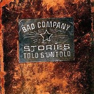 Bad Company - Stories Told & Untold cover art