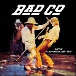 Bad Company - Live in Albuquerque 1976 cover art