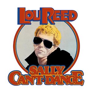 Lou Reed - Sally Can't Dance cover art Lou Reed - Sally Can't Dance cover art
