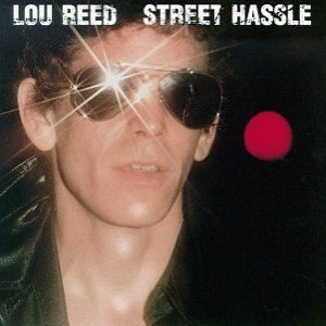 Lou Reed - Street Hassle cover art