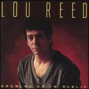 Lou Reed - Growing Up in Public cover art