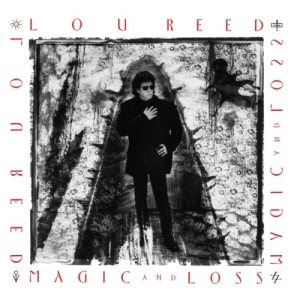 Lou Reed - Magic and Loss cover art