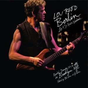 Lou Reed - Berlin - Live at St. Ann's Warehouse cover art