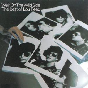 Lou Reed - Walk on the Wild Side: the Best of Lou Reed cover art