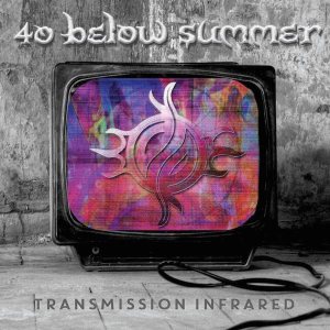 40 Below Summer - Transmission Infrared cover art