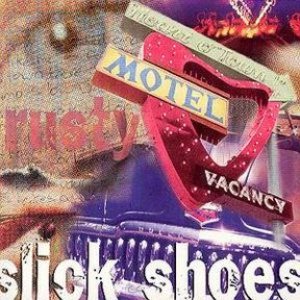 Slick Shoes - Rusty cover art