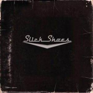 Slick Shoes - Slick Shoes cover art