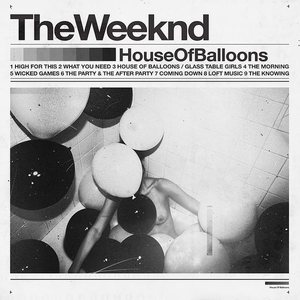 The Weeknd - House of Balloons cover art