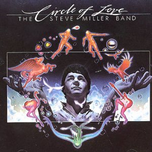 Steve Miller Band - Circle of Love cover art