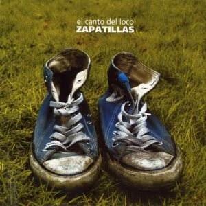 El Canto del Loco - Zapatillas cover art