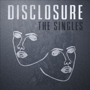 Disclosure - The Singles cover art