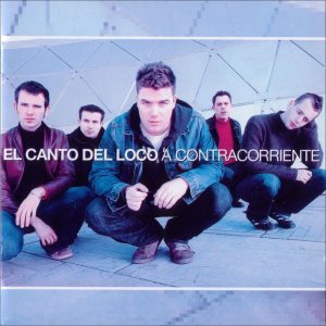 El Canto del Loco - A Contracorriente cover art