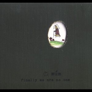 múm - Finally We Are No One cover art