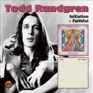 Todd Rundgren - Initiation / Faithful cover art