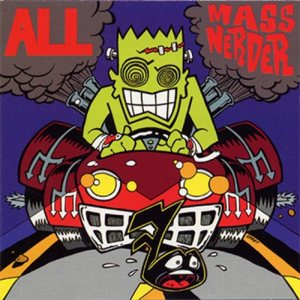 ALL - Mass Nerder cover art