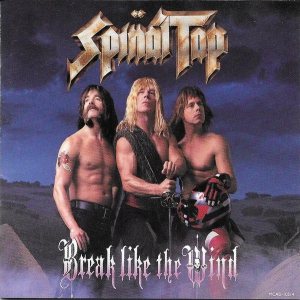 Spinal Tap - Break like the Wind cover art
